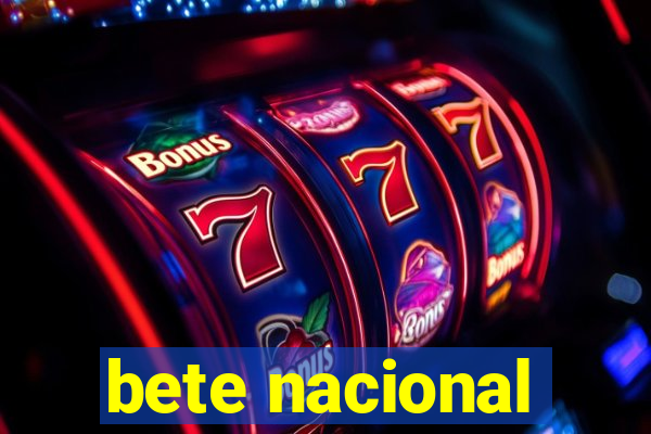 bete nacional